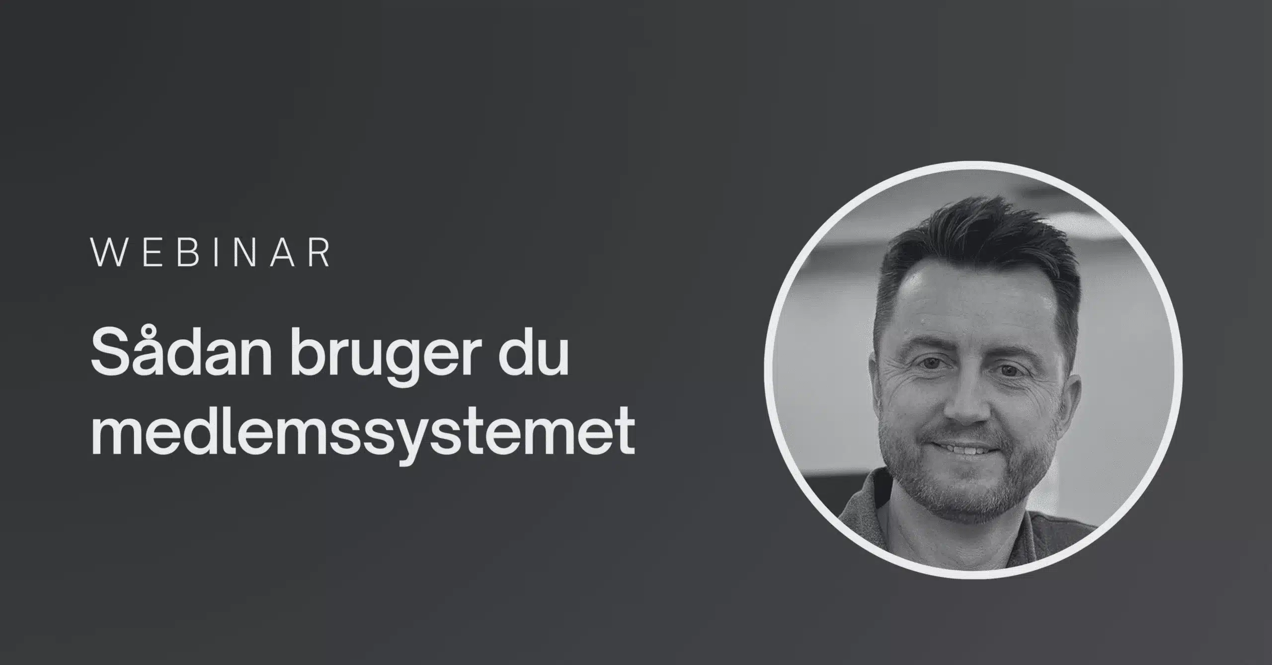 Sådan bruger du medlemssystemet – Brian